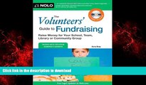 READ THE NEW BOOK The Volunteers  Guide to Fundraising: Raise Money for Your School, Team, Library