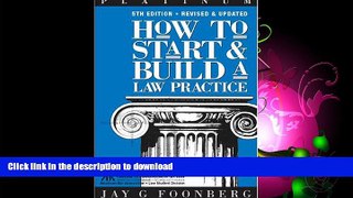 DOWNLOAD How to Start   Build a Law Practice (Career Series / American Bar Association) READ PDF