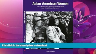 EBOOK ONLINE  Asian American Women: Issues, Concerns, and Responsive Human and Civil Rights