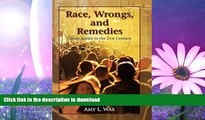 READ BOOK  Race, Wrongs, and Remedies: Group Justice in the 21st Century (Hoover Studies in