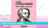 EBOOK ONLINE  Dei delitti e delle pene (Grandi Classici) (Italian Edition)  GET PDF