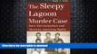 READ BOOK  The Sleepy Lagoon Murder Case: Race Discrimination and Mexican-American Rights