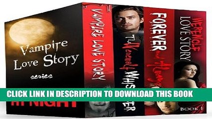 [PDF] Vampire Love Story Boxed Set Popular Online