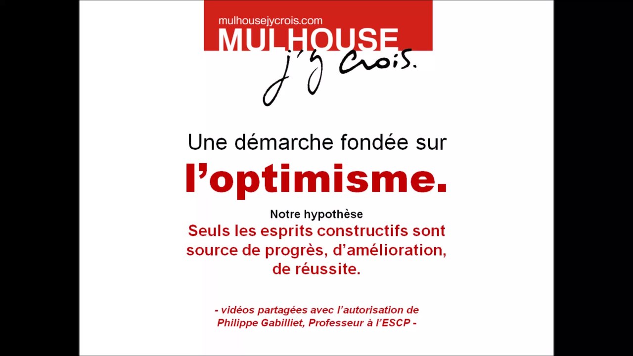 L'optimisme, notre hypothèse pour avancer, progresser, construire.