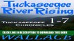 [PDF] TUCKASEEGEE RIVER RISING: Tuckaseegee Chronicles 1-7 (The Tuckaseegee Chronicles) Popular