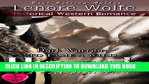 [PDF] Historical Indian Western Romance, Dark Warrior: To Tame a Wild Hawk (Alpha Male Romance):