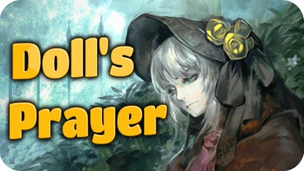 Bloodborne | The Doll's Rare Prayer