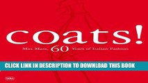 [EBOOK] DOWNLOAD Coats Max Mara: 60 Years of Italian Fashion: Revised and Updated Edition READ NOW
