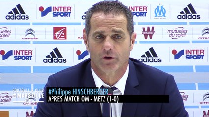 OM - Metz (1-0) : La réaction de Philippe HINSCHBERGER