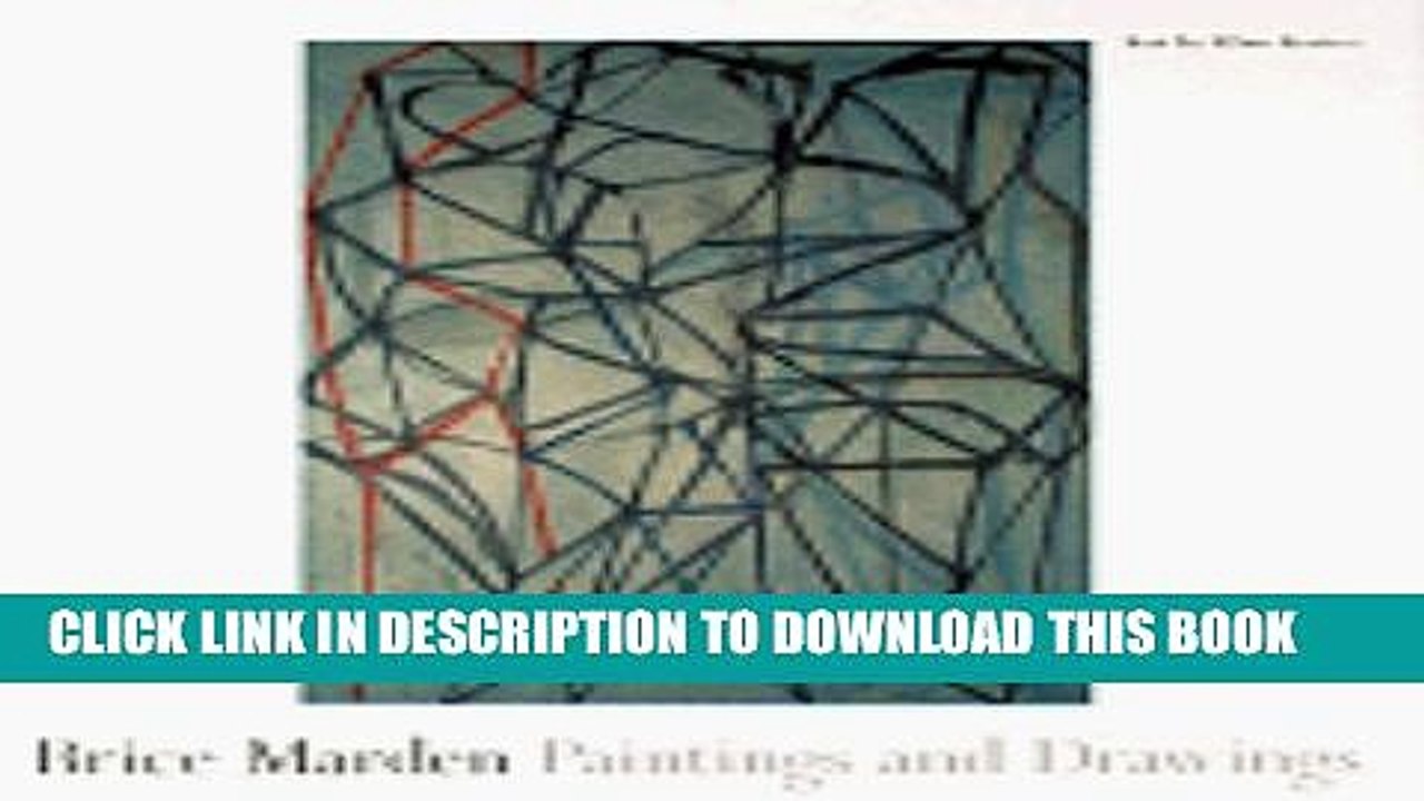 [EBOOK] DOWNLOAD Brice Marden Paintings and Drawings READ NOW