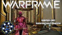 Warframe: Rampage (MV) Featuring Sancti Magistar & Oberon