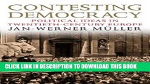 [PDF] Contesting Democracy: Political Ideas in Twentieth-Century Europe Full Online