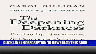 [PDF] The Deepening Darkness: Patriarchy, Resistance, and Democracy s Future Popular Online