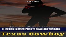 [PDF] The Sweet Texas Cowboy: A Cowboy Western Romance Full Collection
