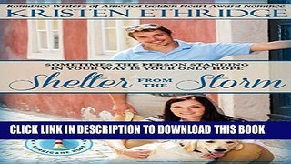 [PDF] Shelter from the Storm: Clean and Wholesome Inspirational Christian Romance (Port Provident: