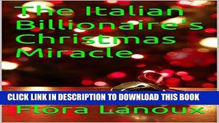 [PDF] The Italian Billionaire s Christmas Miracle Popular Online