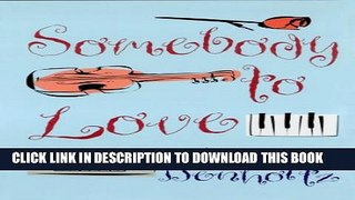 [PDF] Somebody to Love Popular Collection