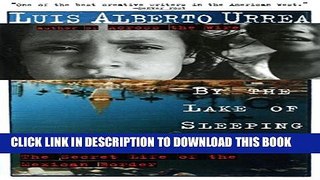 [PDF] By the Lake of Sleeping Children: The Secret Life of the Mexican Border Full Collection