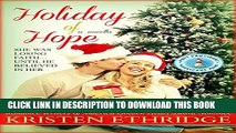 [PDF] Holiday of Hope: Clean and Wholesome Inspirational Christian Romance (Port Provident: