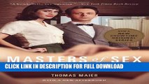 [DOWNLOAD PDF] Masters of Sex: The Life and Times of William Masters and Virginia Johnson, the