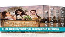 [PDF] Mail Order Brides of Gold Creek Boxed Set - Volume 1 Full Online