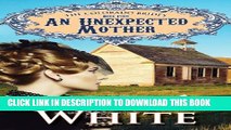 [PDF] An Unexpected Mother (The Colorado Brides Series Book 4) Popular Online