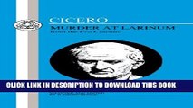 [DOWNLOAD] PDF BOOK Cicero: Murder at Larinum: Selections from the Pro Cluentio (Latin Texts) New
