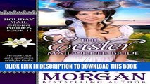 [PDF] The Easter Mail-Order Bride (Holiday Mail Order Brides, Book 11) Popular Online