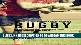 [PDF] The Complete Strength Training Workout Program for Rugby: Increase power, speed, agility,