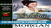 [PDF] The Holiday Mail Order Bride (Holiday Mail Order Brides Book 9) Popular Colection