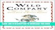 [Read PDF] Wild Company: The Untold Story of Banana Republic Ebook Online