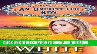 [PDF] An Unexpected Kiss (The Colorado Brides Series Book 7) Full Online