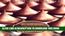[Read PDF] The Emperors of Chocolate: Inside the Secret World of Hershey and Mars Download Free
