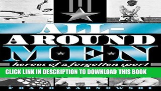 [PDF] All-Around Men: Heroes of a Forgotten Sport Popular Collection