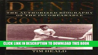 [PDF] Denis Compton: The Authorised Biography Popular Collection