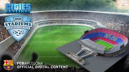 Cities Skylines - Camp Nou
