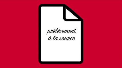 Impôt : le prélèvement à la source, comment ça marche ?