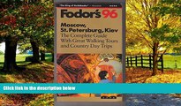 Big Deals  Moscow, St. Petersburg, Kiev  96: The Complete Guide with Great Walking Tours and