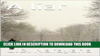 [PDF] A liar: Story of a great writer Full Online