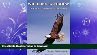 FAVORITE BOOK  Wildlife Guardian: Stories of a Pennsylvania Game Warden  BOOK ONLINE