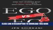 [PDF] Ego vs. EQ: How Top Leaders Beat 8 Ego Traps With Emotional Intelligence Full Collection