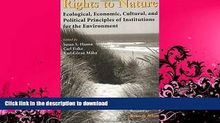 EBOOK ONLINE  Rights to Nature: Ecological, Economic, Cultural, and Political Principles of