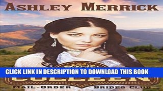 [PDF] COLLEEN: A Sweet Western Historical Romance (Mail-Order Brides Club Book 3) Popular Online