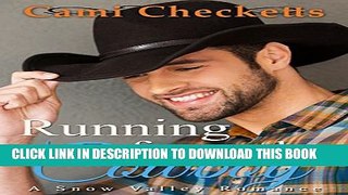 [PDF] Running from the Cowboy: A Snow Valley Romance Full Colection