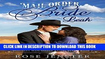 [PDF] Mail Order Bride Leah: A Sweet Western Historical Romance (Montana Mail Order Brides Series