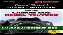 [PDF] David Busch s Compact Field Guide for the Canon EOS Rebel T5i/700D Popular Online