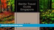 Big Deals  Berlitz Travel Guide Singapore  Full Read Best Seller