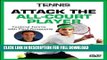 [DOWNLOAD PDF] Attack the All Court Player DVD (Tennis Magazine s Tactical Tennis) READ BOOK FULL