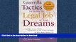 FAVORIT BOOK Guerrilla Tactics for Getting the Legal Job of Your Dreams, 2nd Edition READ NOW PDF