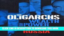 [BOOK] PDF The Oligarchs: Wealth   Power in the New Russia New BEST SELLER